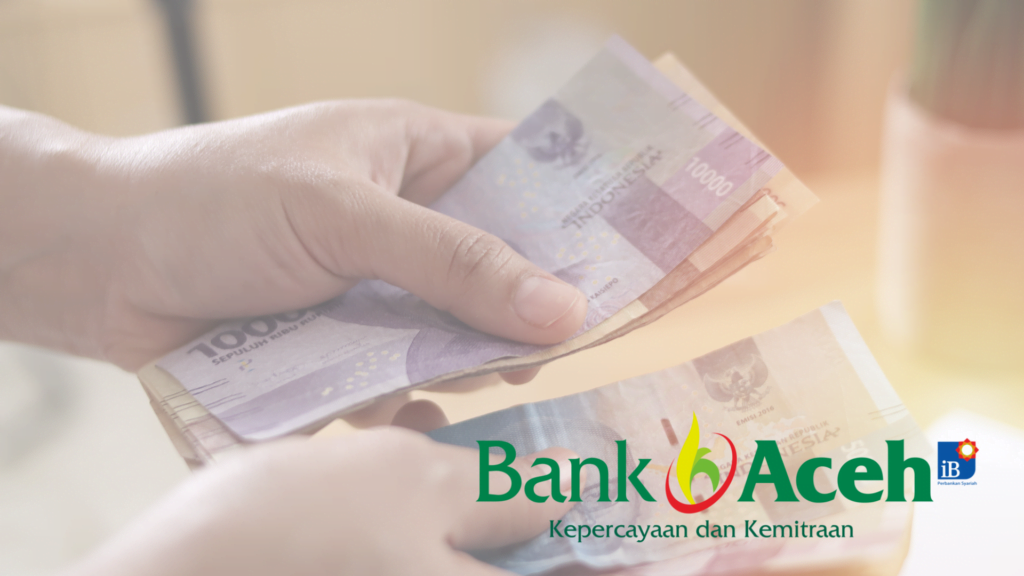 Cara Pinjam Uang di Bank Aceh